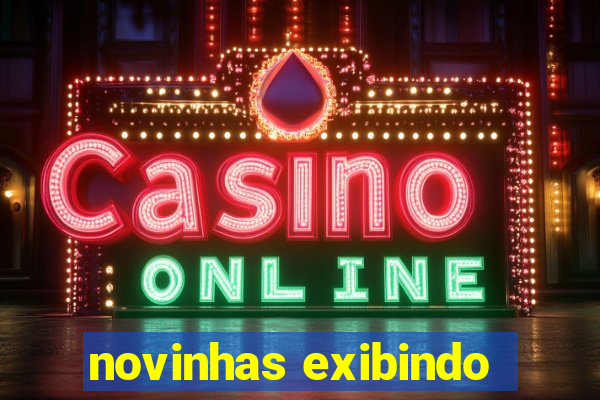 novinhas exibindo